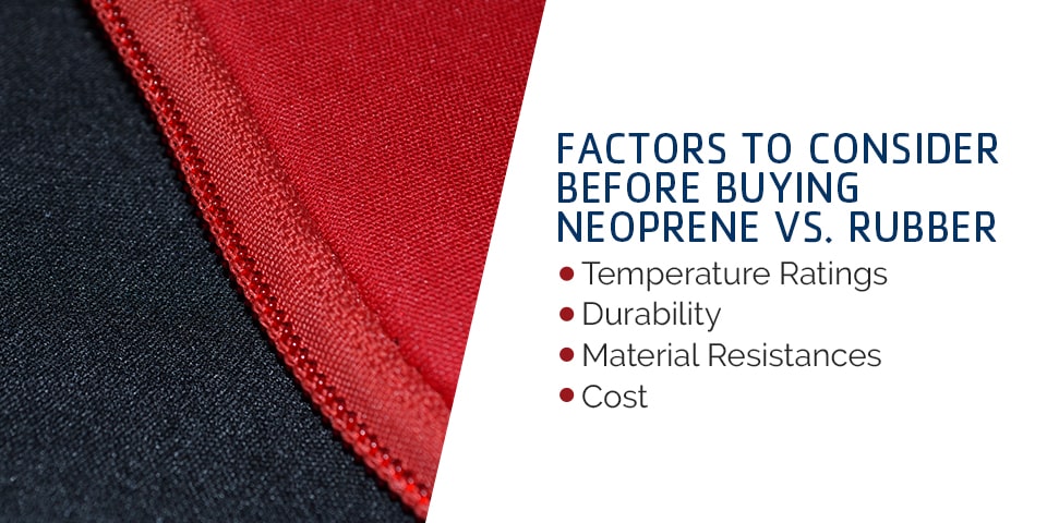 Factors to Consider Before Buying Neoprene vs. Natural Rubber