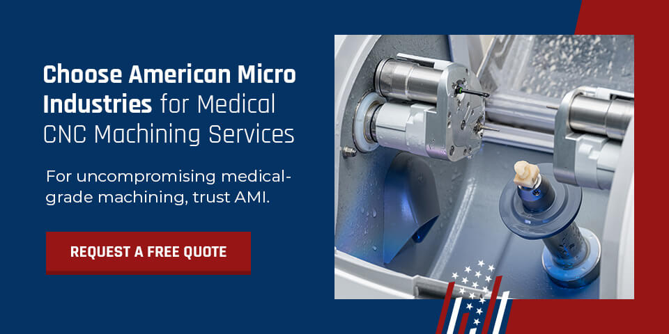 Choose American Micro Industries for Medical CNC Machining Services